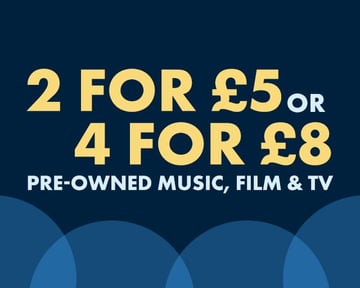 2 for £5 or 4 for £8 on Pre-Owned Media