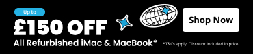 Up To £150 Off All Mac