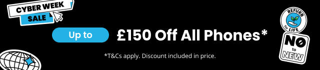 Cyber Week - Up To £150 Off All Phones