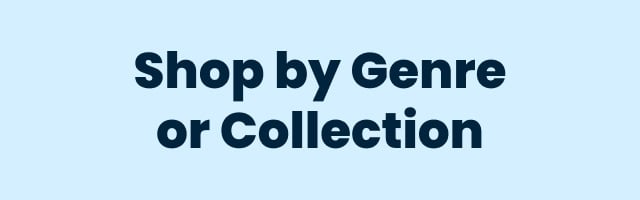 Shop by Genre or Collection