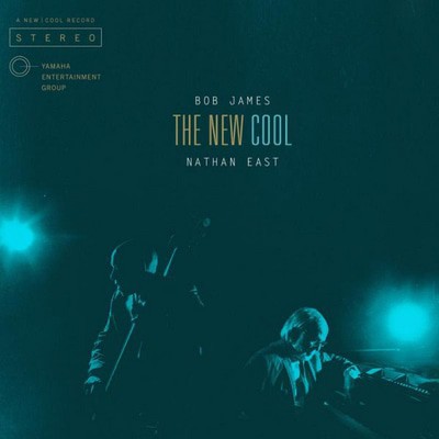 Bob James & Nathan East - The New Cool CD Album - Used