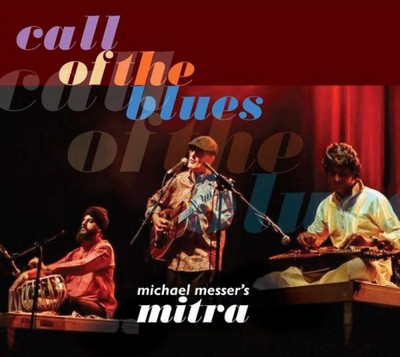 Michael Messer's Mitra - Call of the Blues CD Album - Used