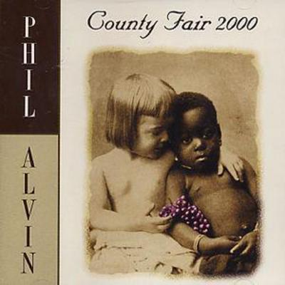 Phil Alvin - County Fair 2000 CD Album - Used