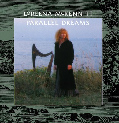 Loreena McKennitt — Parallel Dreams