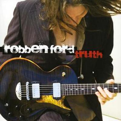 Robben Ford - Truth CD Album - Used