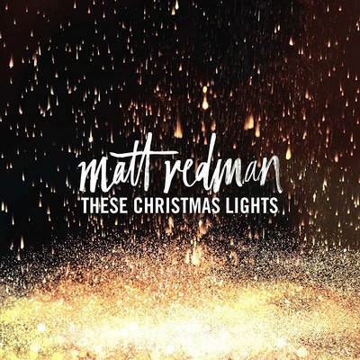 Matt Redman - These Christmas Lights CD Album - Used