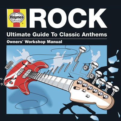 Various Artists - Haynes Rock: Ultimate Guide to Classic Anthems CD Album - Used
