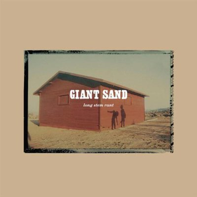 Giant Sand - Long Stem Rant CD Album - Used