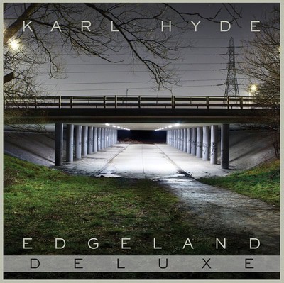Karl Hyde - Edgeland CD Album - Used