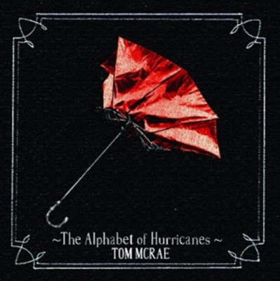 Tom McRae - The Alphabet of Hurricanes CD Album - Used