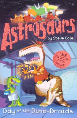 Day of the dino-droids - Steve Cole - Paperback - Used