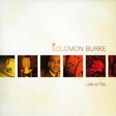 Solomon Burke - Like a Fire CD Album - Used