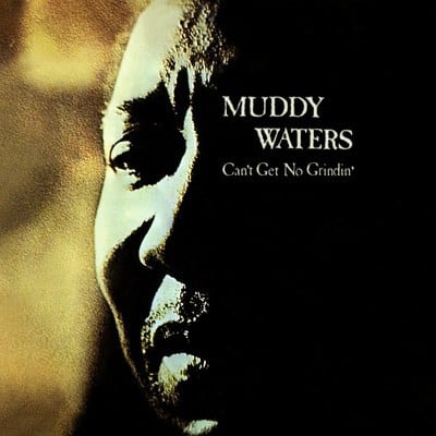 Muddy Waters - Can't Get No Grindin' CD Album - Used