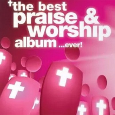 Various Artists - Best Praise and Worship Album Ever! CD Album - Used