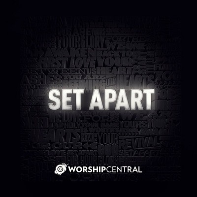 Worship Central - Set Apart CD Album - Used