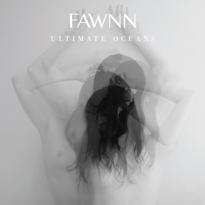 Fawnn - Ultimate Oceans CD Album - Used