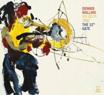 Dennis Rollins Velocity Trio - The 11th Gate CD Album - Used