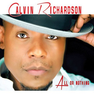 Calvin Richardson - All Or Nothing CD Album - Used