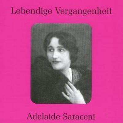 Various Composers - Adelaide Saraceni (Historical Recital) CD Album - Used