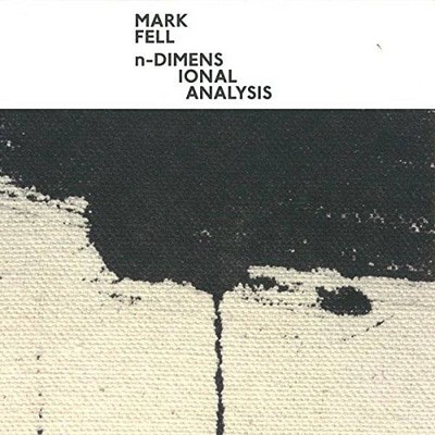 Mark Fell — N-dimensional Analysis