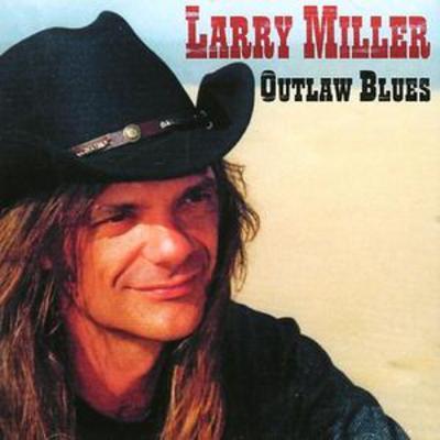 Larry Miller - Outlaw Blues CD Album - Used