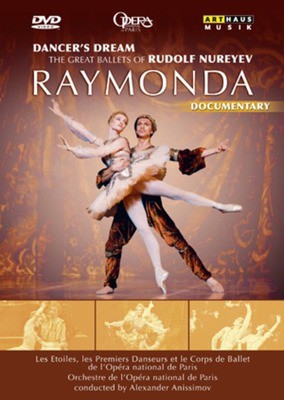 Dancer's Dream: The Great Ballets of Rudolf Nureyev - Raymonda - DVD - Used