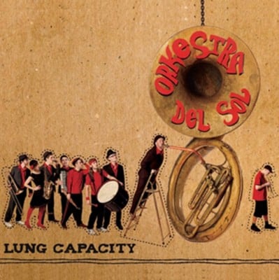 Orkestra Del Sol - Lung Capacity CD Album - Used