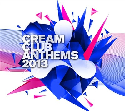 Various Artists - Cream Club Anthems 2013 CD Album - Used