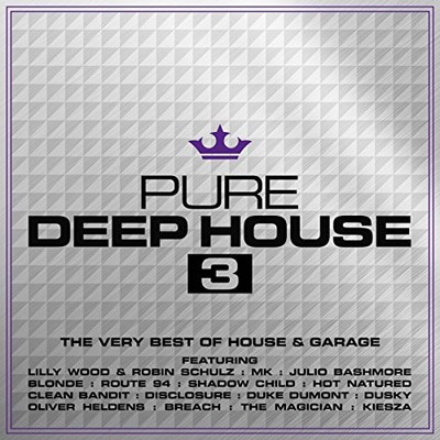 Various Artists - Pure Deep House 3: The Very Best of House & Garage CD Album - Used