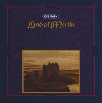Jon Mark - Land of Merlin CD Album - Used