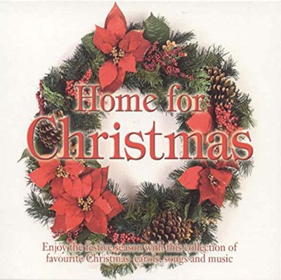 Various Artists - Home for Christmas - Carols, Songs & Music CD Album - Used