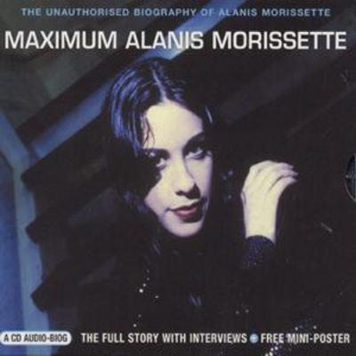 Alanis Morissette - Maximum Alanis Morissette CD Album - Used