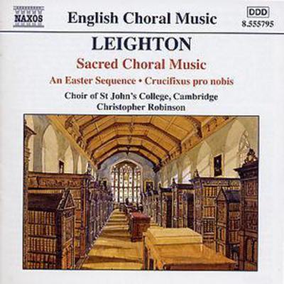 Kenneth Leighton - Sacred Choral Music (Robinson, St. John's College Choir) CD Album - Used