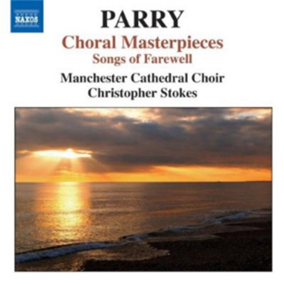Hubert Parry - Hubert Parry: Choral Masterpieces: Songs of Farewell CD Album - Used