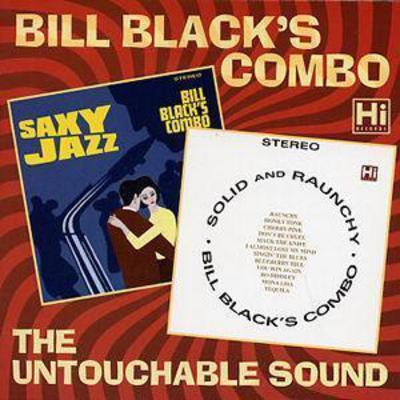 Bill Black's Combo - Saxy Jazz/solid and Raunchy CD Album - Used