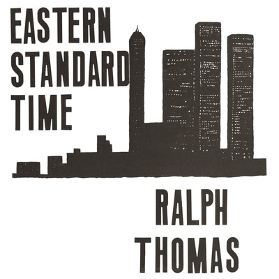 Ralph Thomas — Eastern Standard Time