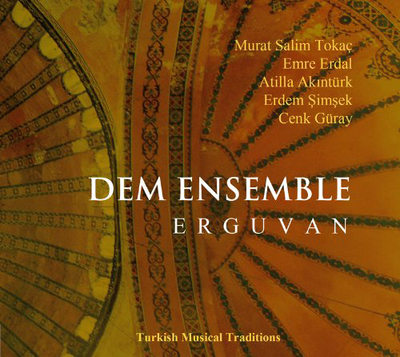 DEM Ensemble - Erguvan: Turkish Musical Traditions CD Album - Used