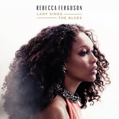 Rebecca Ferguson - Lady Sings the Blues CD Album - Used