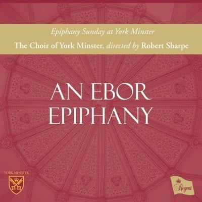 The Choir of York Minster - An Ebor Epiphany CD Album - Used