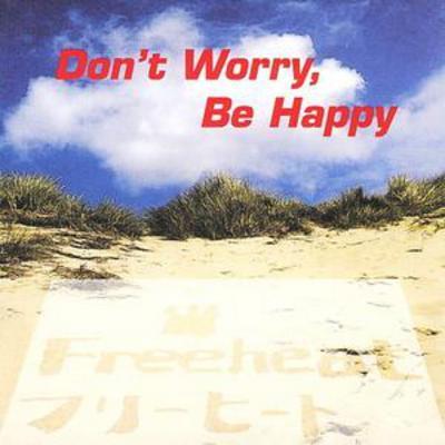 Freeheat - Don't Worry, Be Happy Ep CD Album - Used