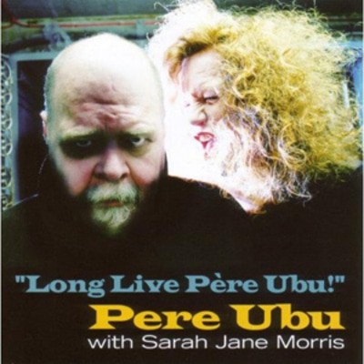 Pere Ubu - Long Live Pere Ubu! CD Album - Used