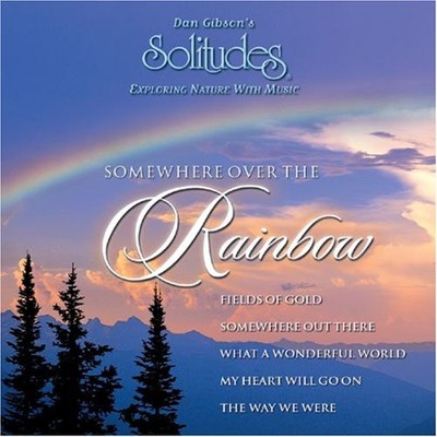 Dan Gibson - Somewhere Over the Rainbow CD Album - Used