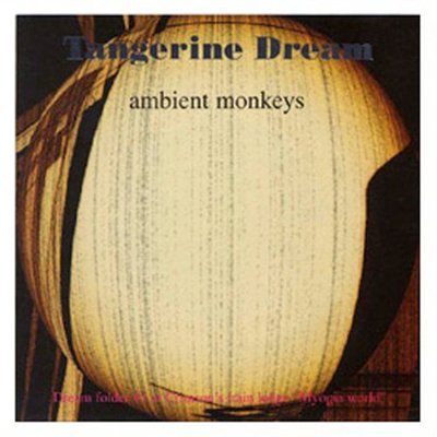 Tangerine Dream - Ambient Monkeys CD Album - Used