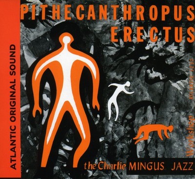 Charles Mingus - Pithecanthropus Erectus CD Album - Used