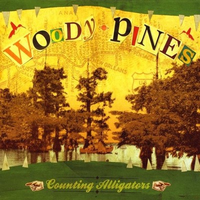 Woody Pines - Counting Alligators CD Album - Used