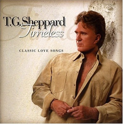 T.G. Sheppard - Timeless: Classic Love Songs CD Album - Used