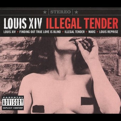 Louis Xiv - Illegal Tender CD Album - Used