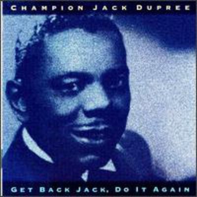 Champion Jack Dupree - Get Back Jack Do It Again' CD Album - Used