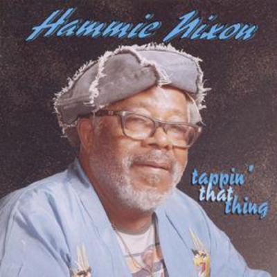Hammie Nixon - Tappin' That Thing CD Album - Used