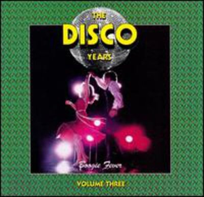 Disco Years 3: Boogie Fever / Various - Vol. 3-Boogie Fever CD Album - Used
